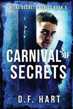 Carnival of Secrets: Vital Secrets, Book Five - LARGE PRINT