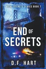 End of Secrets: A Suspenseful FBI Crime Thriller