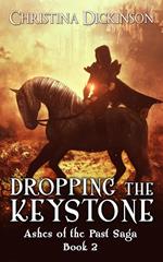 Dropping the Keystone