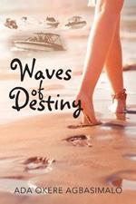 Waves of Destiny