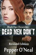 Black Ops Chronicles: Dead Men Don't Revised Edition