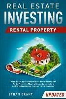 Real Estate Investing: Rental Property: Discover How to Generate Massive Income with Rental Properties, Flipping Houses, Commercial & Residential Real Estate, Even with No Money Down