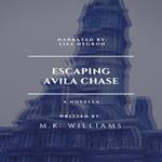 Escaping Avila Chase