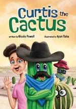 Curtis the Cactus: A Story About Kindness