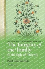 The Integrity of the Family & the Role of Parents