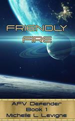 Friendly Fire