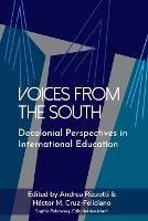 Voices from the South: Decolonial Perspectives in International Education