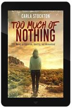 Too Much Of Nothing: Notes on Feminism, Identity, and Womanhood