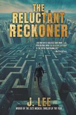 The Reluctant Reckoner