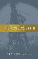 The Restless Earth