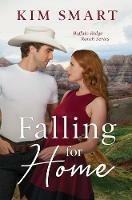 Falling for Home: Buffalo Ridge Ranch Series Book 1