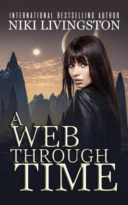 A Web Through Time - Niki Livingston - ebook