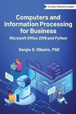 Computers and Information Processing for Business: Microsoft Office 2019 and Python