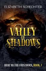 Valley of Shadows