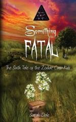 Something Fatal