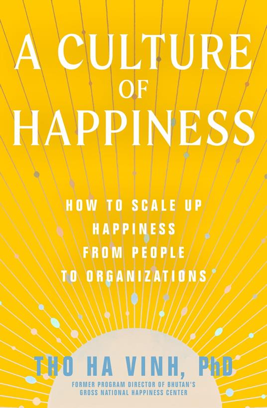 A Culture of Happiness