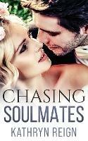 Chasing Soulmates