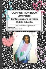 Limerence: Confessions of a Lovesick Middle Schooler