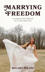 Marrying Freedom
