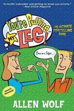 You're Pulling My Leg!: The Ultimate Storytelling Game