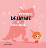 Princess Delaynie the Dinosaur