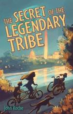 The Secret of the Legendary Tribe