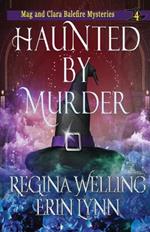 Haunted by Murder: A Cozy Witch Mystery