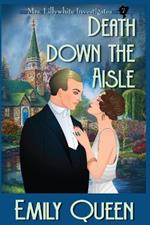 Death Down the Aisle (Large Print): A 1920's Murder Murder Mystery