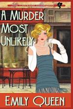 A Murder Most Unlikely (Large Print): A 1920's Murder Mystery