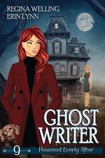 Ghost Writer (Large Print): A Ghost Cozy Mystery Series