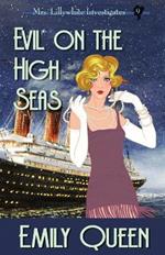 Evil on the High Seas: A 1920's Murder Murder Mystery