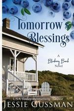 Tomorrow's Blessings Large Print Edition: Blueberry Beach Sweet Romance Book 2