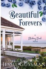 Beautiful Forevers Large Print Edition: Blueberry Beach Sweet Romance Book 3