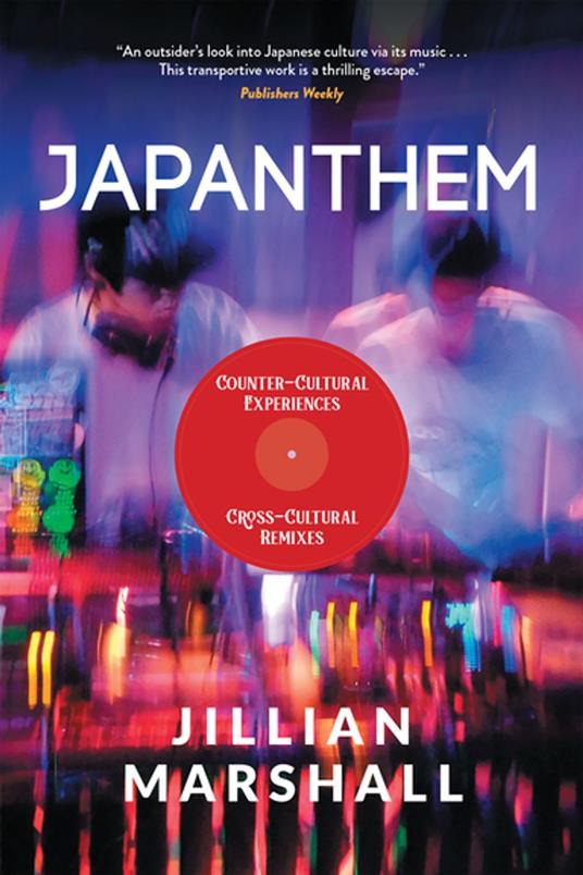 Japanthem: Counter-Cultural Experiences, Cross-Cultural Remixes