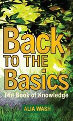 Back to the Basics: The Book of Knowledge