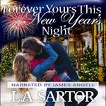 Forever Yours This New Year's Night