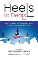 Heels to Deals: How Women are Dominating in Business-to-Business Sales