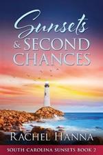 Sunsets & Second Chances