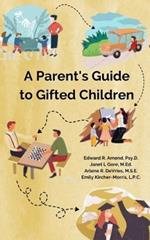 A Parent's Guide to Gifted Children