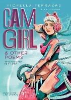 Cam Girl & Other Poems by Fiorella Terrazas Aka FioLoba (Espanol)