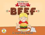 Beauty and the Beef: A Laugh-Along Songbook