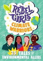 Rebel Girls Climate Warriors