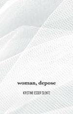 woman, depose