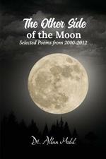 The Other Side of The Moon: Selected Poems from 2000-2012