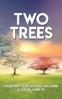 Two Trees