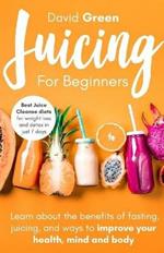 Juicing for Beginners