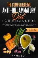 The Comprehensive Anti-Inflammatory Diet for Beginners