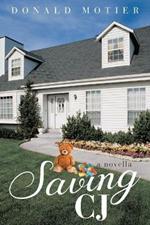 Saving CJ: A novella