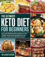 The Ultimate Keto Diet for Beginners