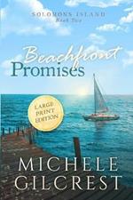 Beachfront Promises Large Print (Solomons Island Book Two)